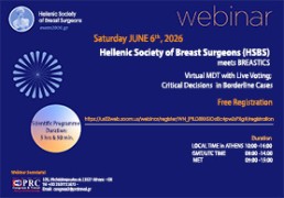 Webinar: Hellenic Society of Breast Surgeons (HSBS) Virtual MDT with Live Voting; Critical Decisions in Borderline Cases